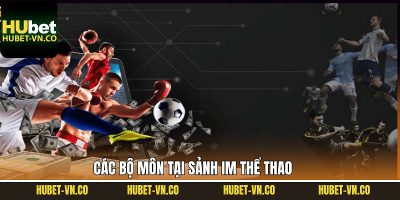 Những bộ môn đa dạng tại sảnh