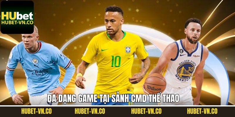 Những bộ môn được yêu thích nhất tại CMD thể thao