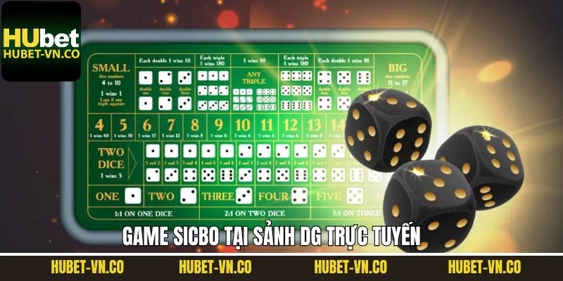 Sicbo – Thử vận may, trải nghiệm nhanh và hồi hộp