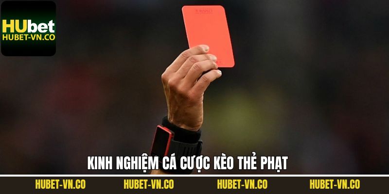 Chiến thuật chinh phục chiến thắng từ cá cược thẻ phạt