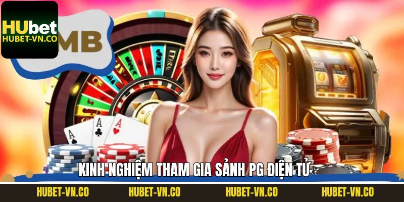 Chiến thuật bất bại khi tham gia nổ hũ PG điện tử 