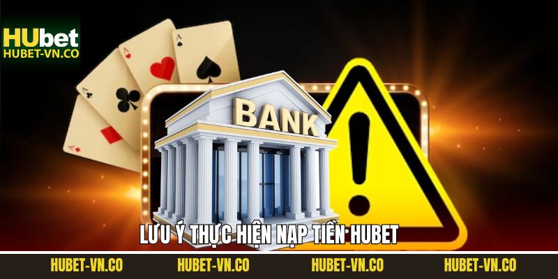 Lưu ý khi tiến hành gửi tiền trên trang game