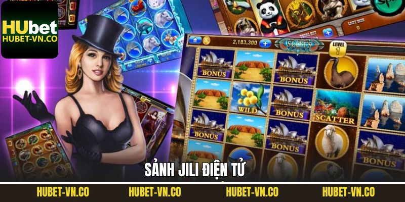 Jili Điện Tử - Sảnh Game Nổ Hũ Được Ưa Chuộng Số 1 Tại Hubet