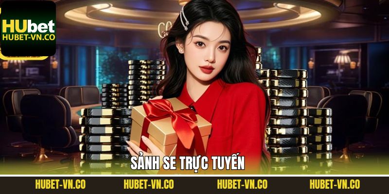 SE Trực Tuyến - Thiên Đường Cá Cược Online Top 1 Trên Hubet