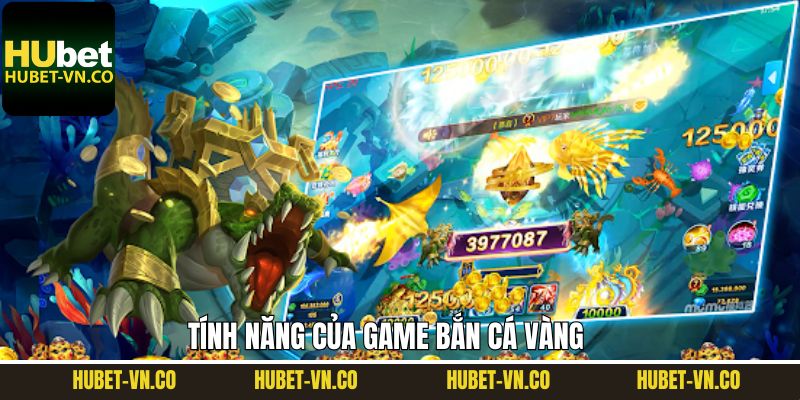 Tính năng thu hút khi tham gia săn cá 