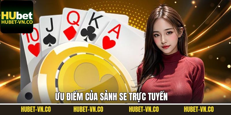 Đặc điểm vượt trội thu hút thành viên của SE trực tuyến